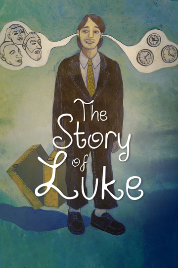 The Story of Luke Poster