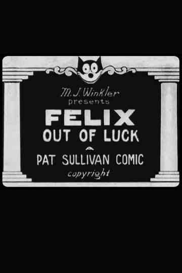 Felix Out of Luck Poster