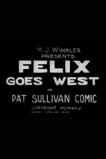 Felix Goes West Poster