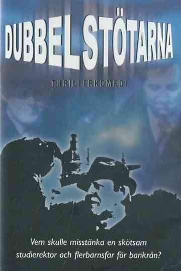Dubbelstötarna Poster