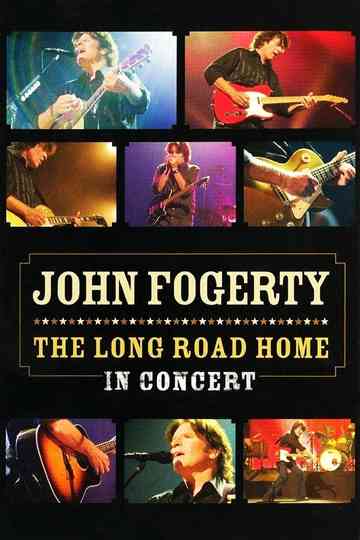 John Fogerty: The Long Road Home in Concert Poster
