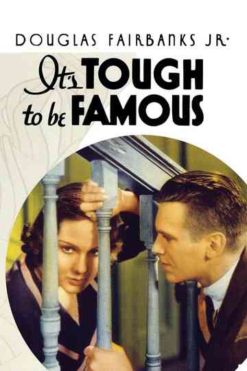 Its Tough to Be Famous Poster