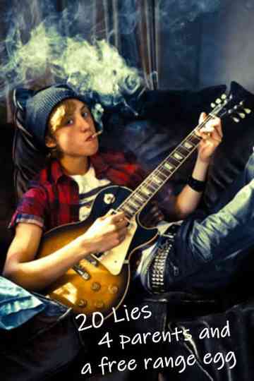 20 Lies 4 Parents and a Little Egg Poster