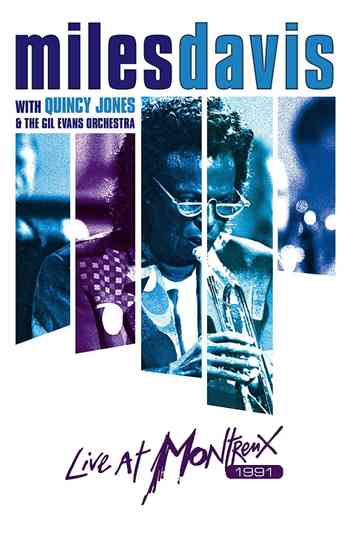 Miles Davis with Quincy Jones and the Gil Evans Orchestra Live at Montreux 1991 Poster