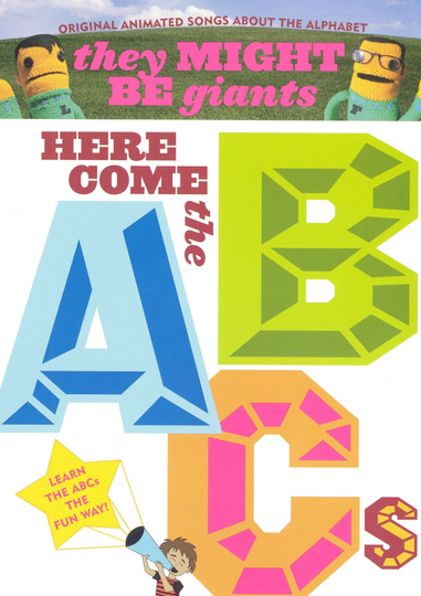 They Might Be Giants Here Come The ABCs