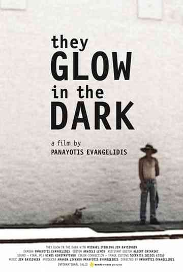 They Glow in the Dark Poster