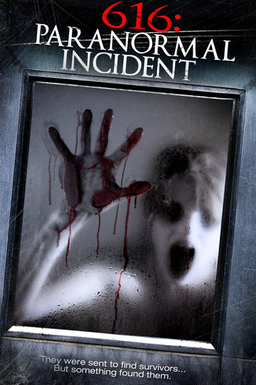 616: Paranormal Incident Poster