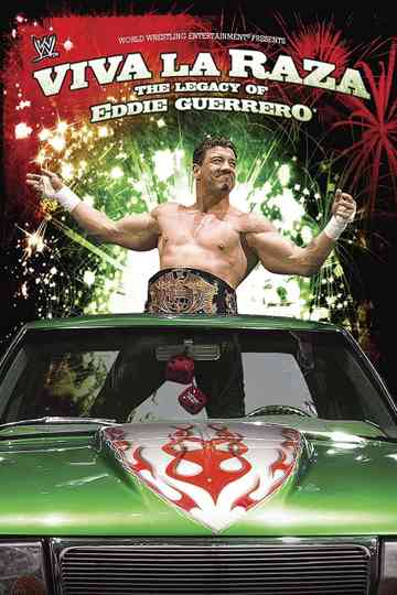 WWE Viva La Raza The Legacy of Eddie Guerrero Poster