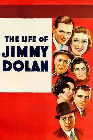 The Life of Jimmy Dolan Poster
