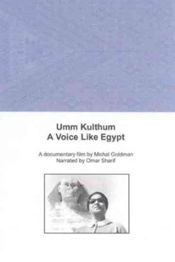 Umm Kulthum: A Voice Like Egypt Poster