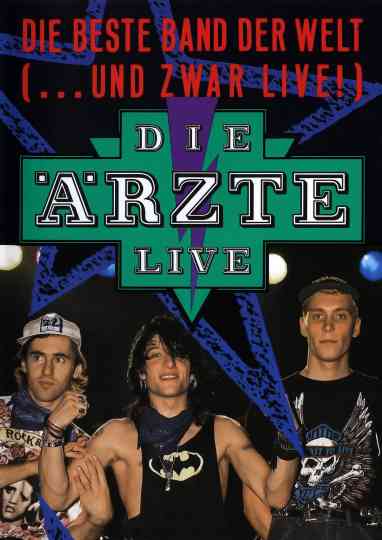 Die Ärzte Die beste Band der Welt und zwar live Poster