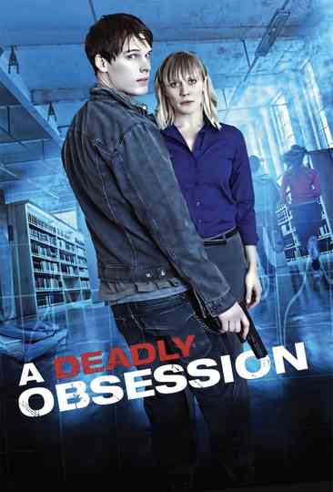 A Deadly Obsession Poster