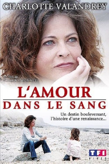 LAmour dans le sang Poster