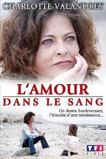 LAmour dans le sang
