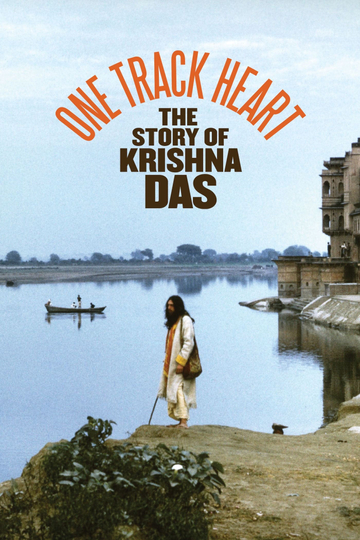 One Track Heart: The Story of Krishna Das Poster