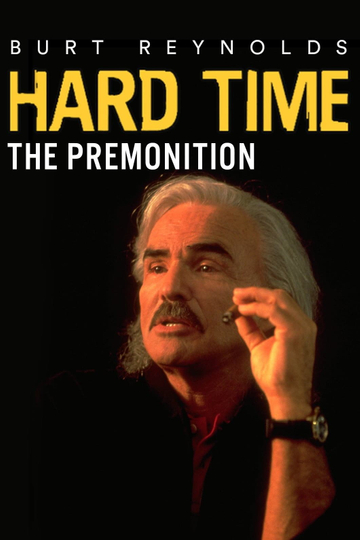 Hard Time: The Premonition Poster