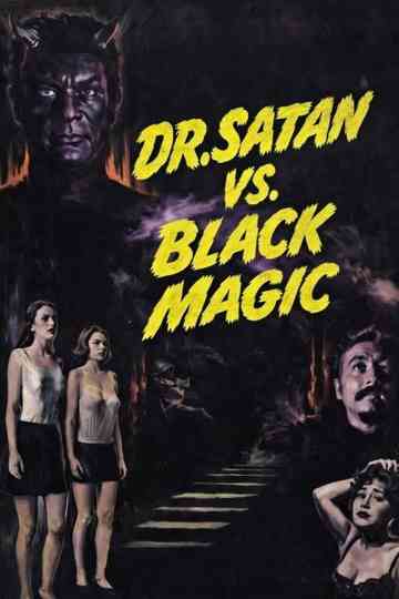 Dr. Satan vs. Black Magic Poster