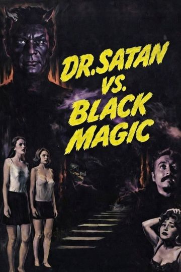 Dr. Satan vs. Black Magic