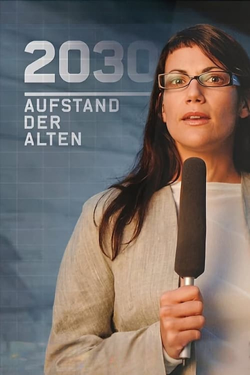 2030  Aufstand der Alten Poster