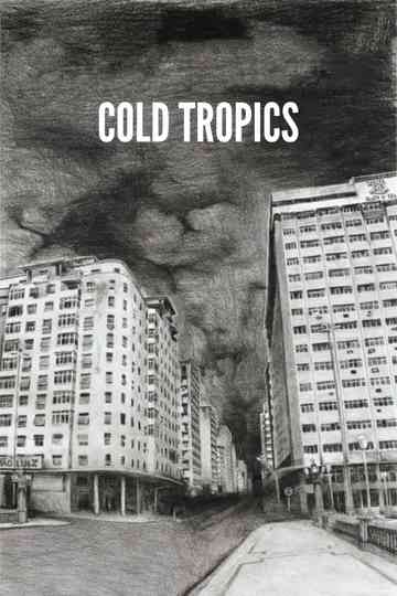 Cold Tropics Poster