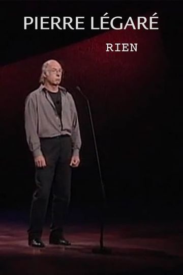 Pierre Légaré  Rien