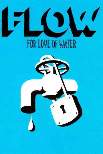 Flow For Love of Water
