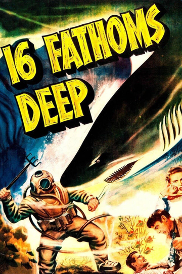 Sixteen Fathoms Deep Poster