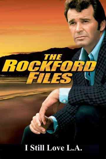 The Rockford Files I Still Love LA Poster