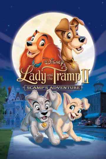 Lady and the Tramp II: Scamp's Adventure poster
