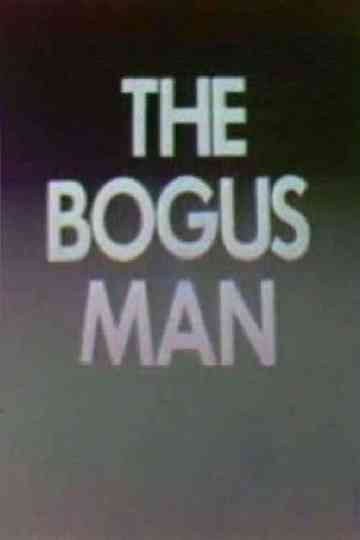 The Bogus Man Poster