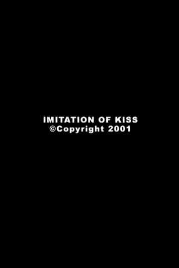 Imitation of Kiss Poster