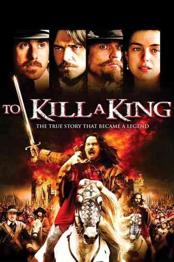 To Kill a King Poster