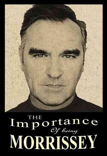 The Importance of Being Morrissey Poster
