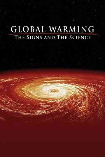 Global Warming The Signs and the Science Poster