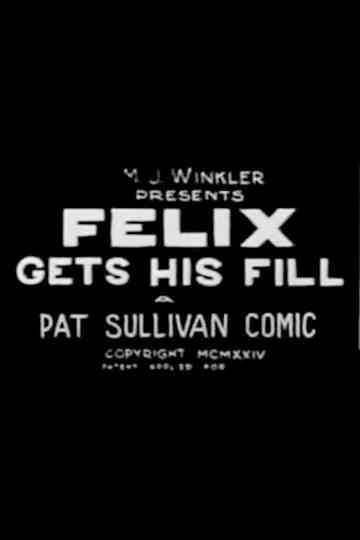 Felix Gets His Fill Poster