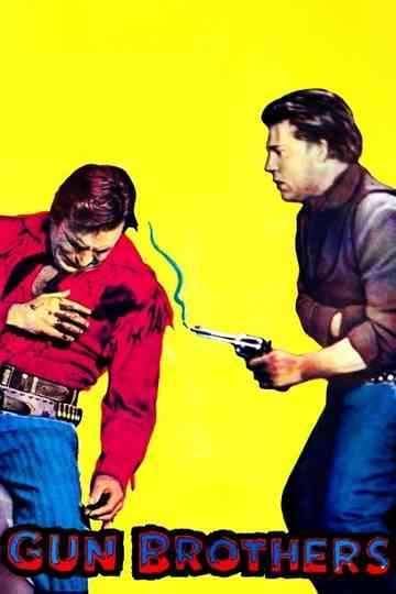 Gun Brothers Poster