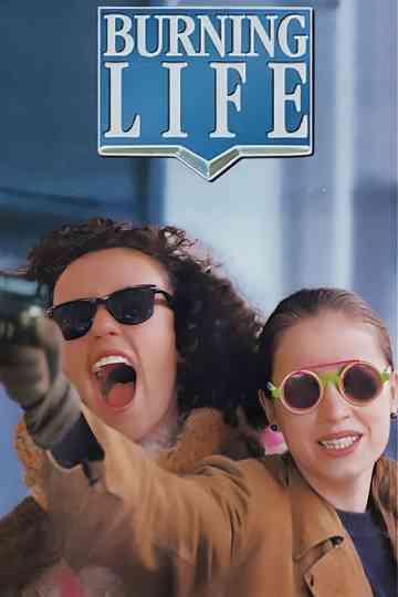 Burning Life Poster