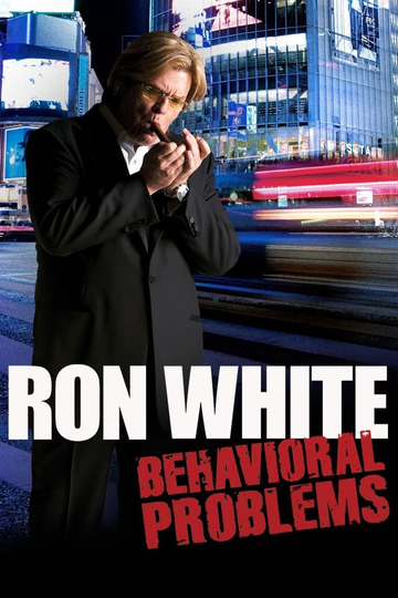 Ron White Behavioral Problems Poster