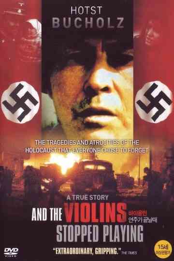 And the Violins Stopped Playing Poster