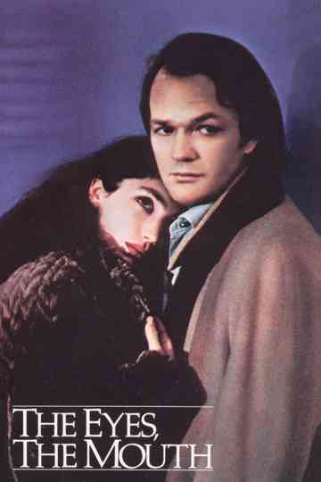 The Eyes, the Mouth poster