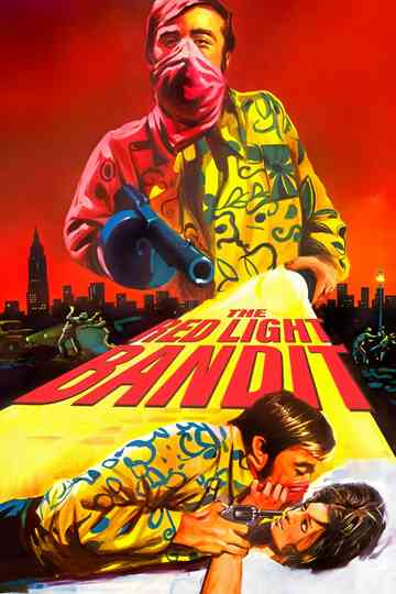 The Red Light Bandit Poster