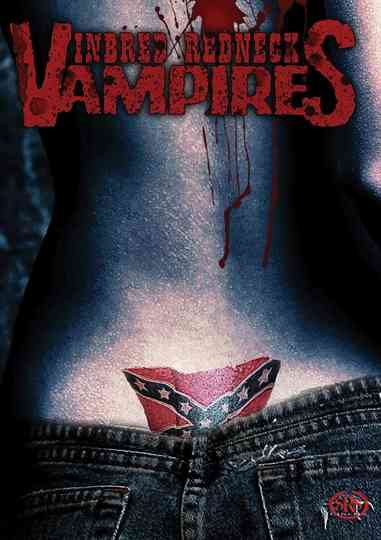 Bloodsucking Redneck Vampires Poster
