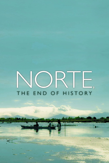 Norte, The End of History Poster