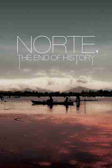 Norte, The End of History Poster