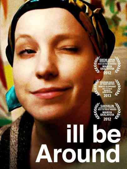 I'll Be Around Poster