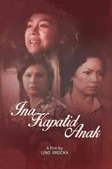 Ina, Kapatid, Anak Poster