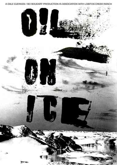 Oil on Ice Poster
