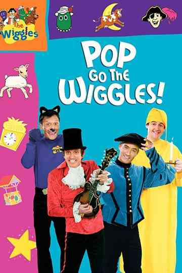 The Wiggles: Pop Go the Wiggles! Poster