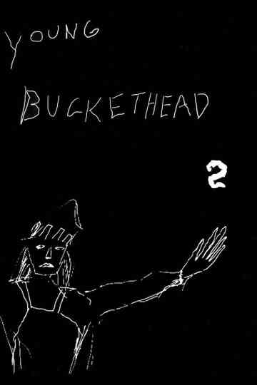 Young Buckethead  Vol 2 Poster