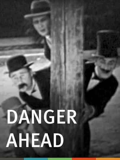 Danger Ahead Poster